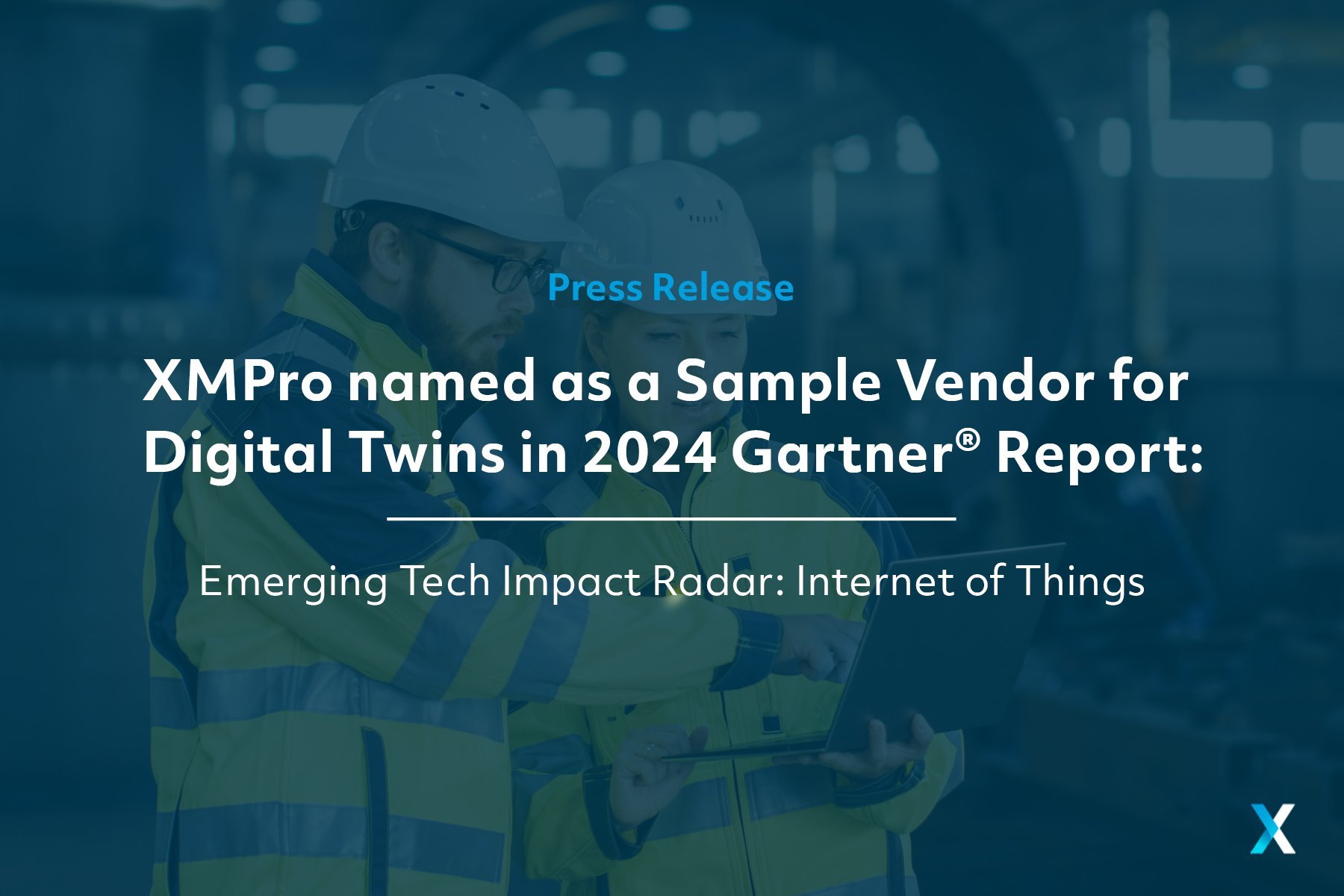 Xmpro Named As A Sample Vendor For Digital Twins In The Gartner