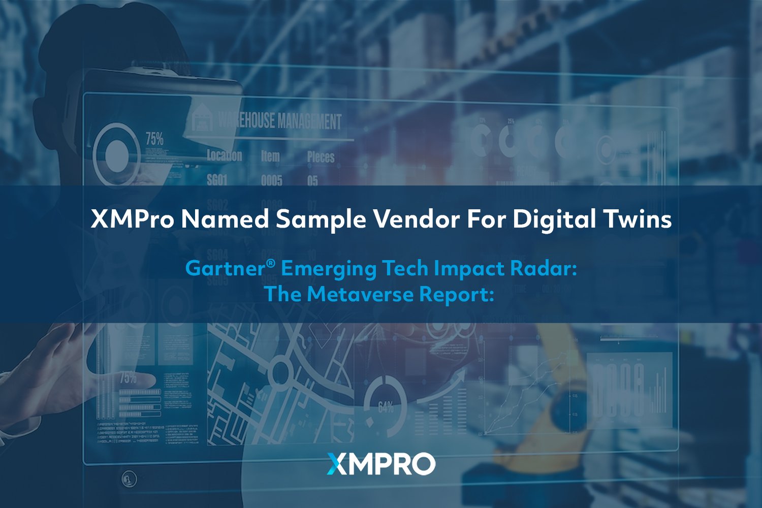 XMPro Named a Sample Vendor for Digital Twins in Gartner®: Emerging Tech Impact Radar – The Metaverse Report