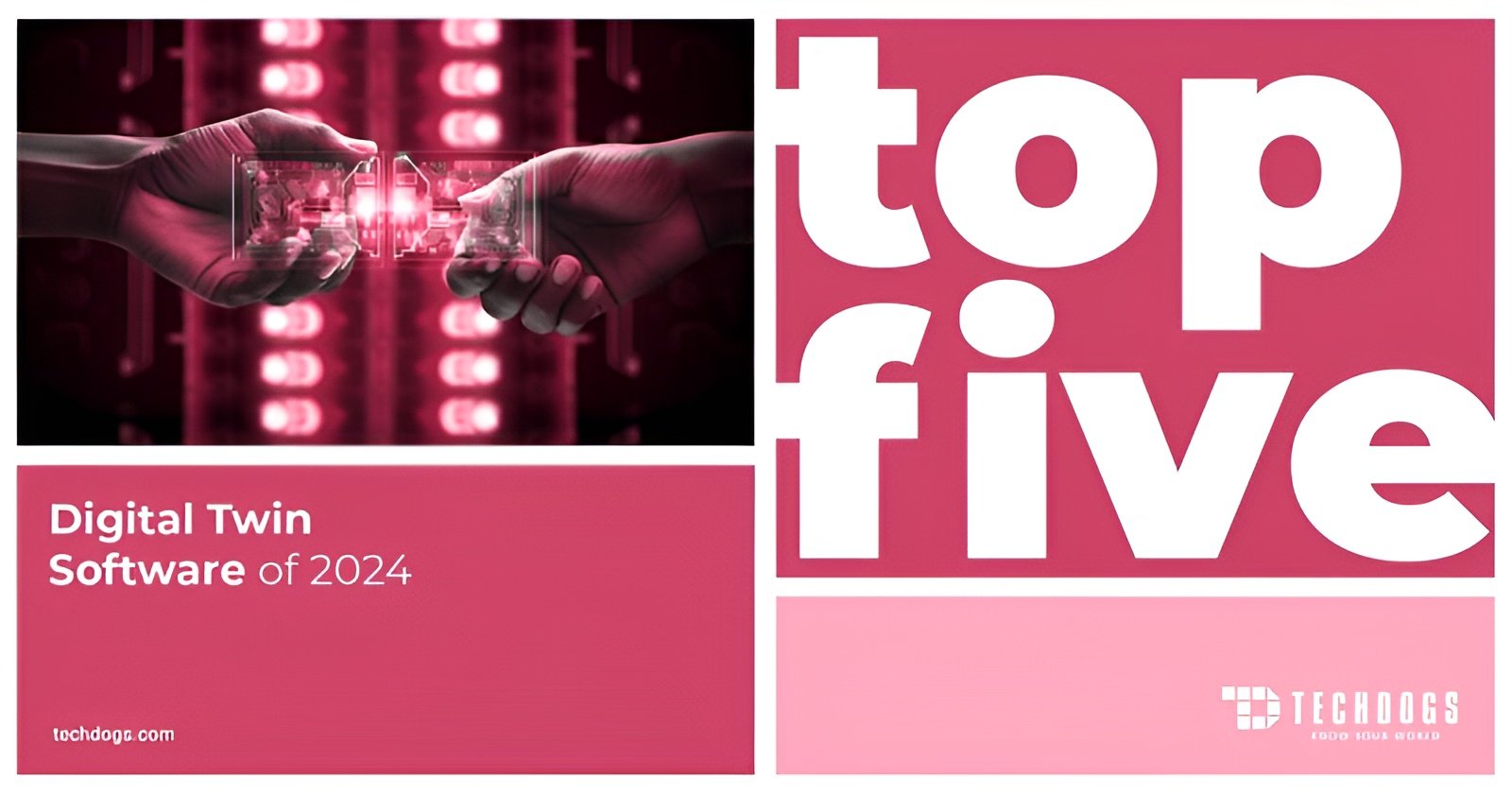 XMPro Named Among the Top 5 Digital Twin Software of 2024 by TechDogs