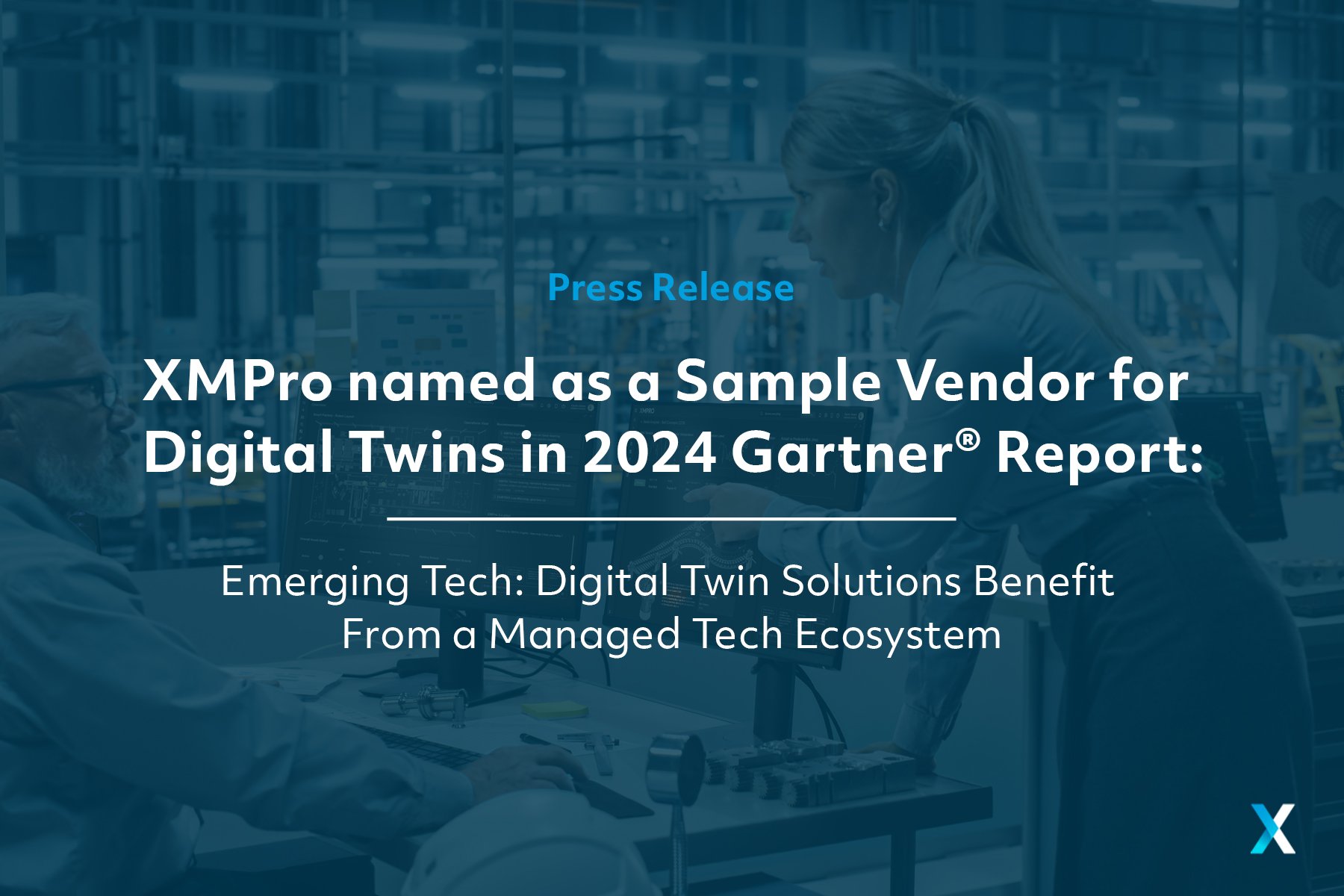 XMPro named as a Sample Vendor for Digital Twins in 2024 Gartner® Report - Emerging Tech: Digital Twin Solutions Benefit From a Managed Tech Ecosystem