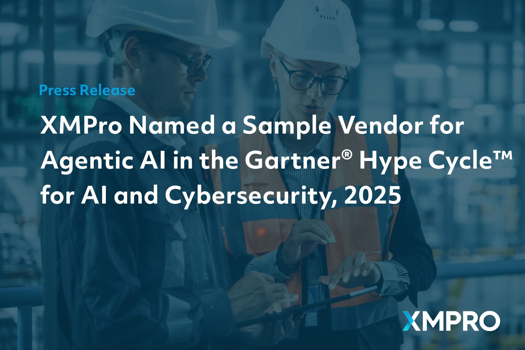 XMPro Named a Sample Vendor for Agentic AI in the Gartner® Hype Cycle™ for AI and Cybersecurity, 2025