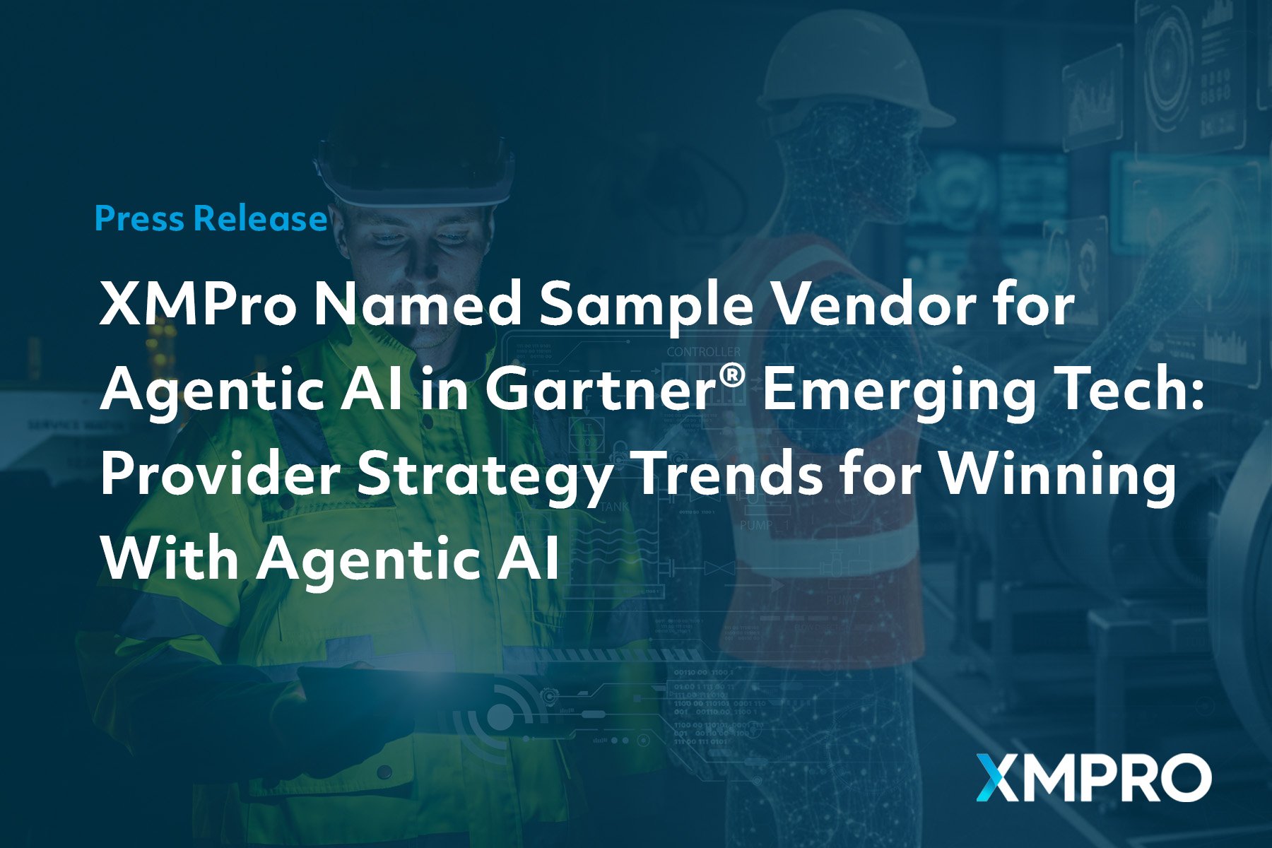 XMPro Named a Sample Vendor in Agentic AI in Gartner® EmergingTech: Provider Strategy Trends for Winning With Agentic AI