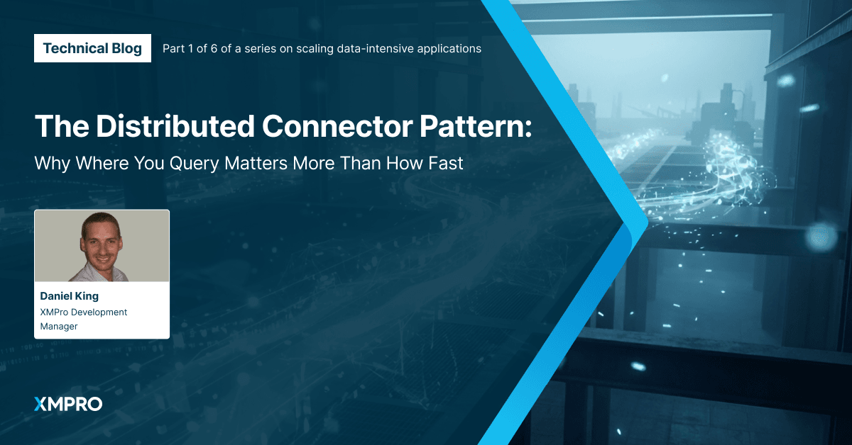 The Distributed Connector Pattern - Why Where You Query Matters More Than How Fast