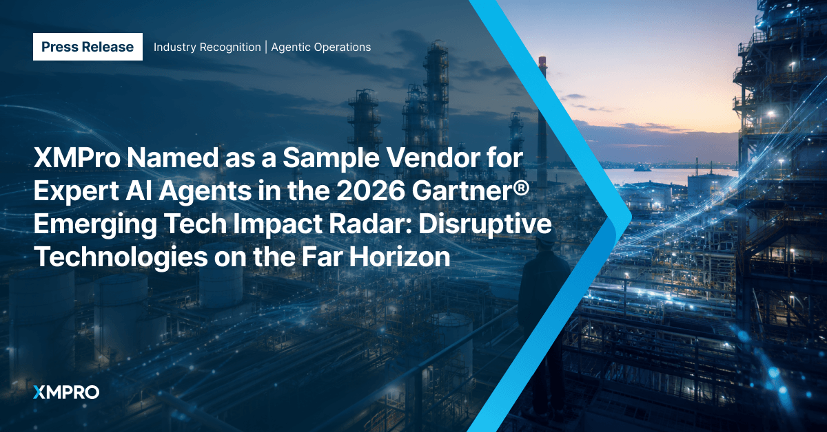 XMPro Named as a Sample Vendor for Expert AI Agents category in the 2026 Gartner® Emerging Tech Impact Radar: Disruptive Technologies on the Far Horizon