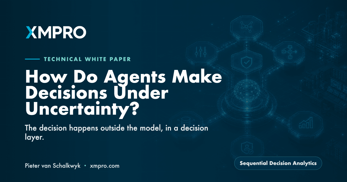 How Do Agents Make Decisions Under Uncertainty?